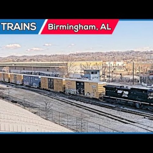 Live Trains: Birmingham, Alabama Rail Cam