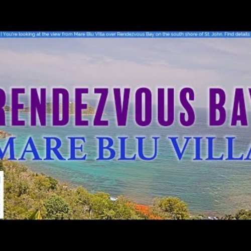 Rendezvous Bay Live Webcam: St. John USVI from Mare Blu Villa