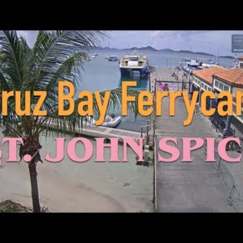 Cruz Bay Ferry Dock Live Webcam: St. John, US Virgin Islands
