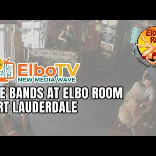 Fort Lauderdale Beach Bar Cam - Elbo Room Live Bands