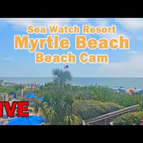 Live Myrtle Beach Resort & Ocean Webcam