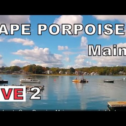 Cape Porpoise Inner Harbor Live Webcam: Watch the Maine Lobster Fleet