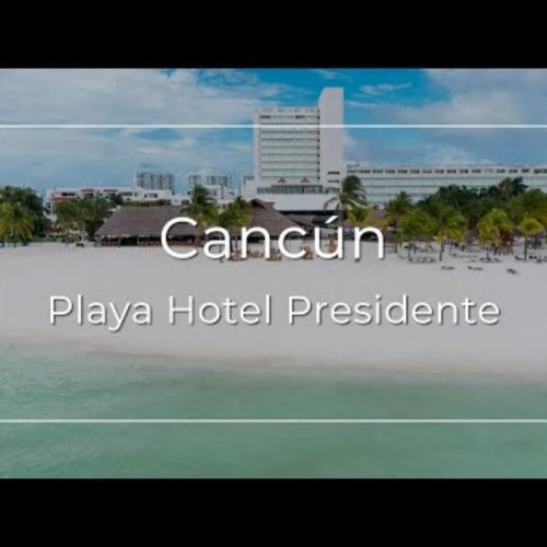 Playa Hotel Presidente Cancún Live Webcam