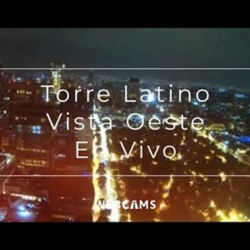 Torre Latinoamericana West View Live: Mexico City Skyline Webcam