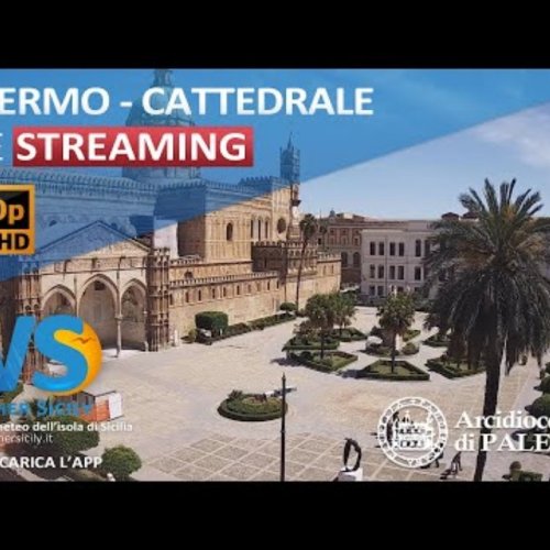Palermo Cathedral Live Webcam: Sicily's Historic Heart