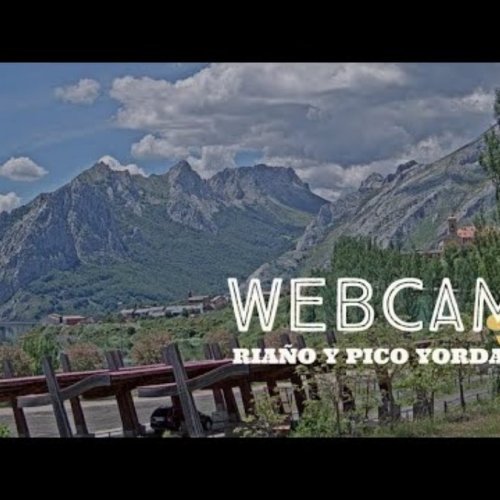 Pico Yordas and Riaño: Live Mountain Views in Spain